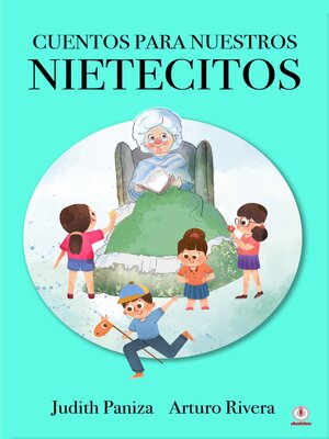 cover image of Cuentos para nuestros nietecitos